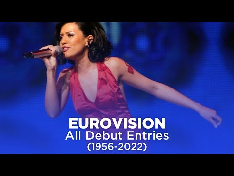 Eurovision: All Debut Entries (1956-2022)