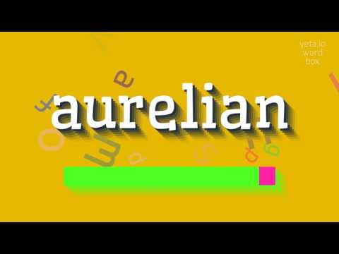HOW TO SAY AURELIAN? #aurelian