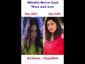 Whistle Movie Cast Then And Now VPDI Rockz Shorts Actor S Actress Cast
