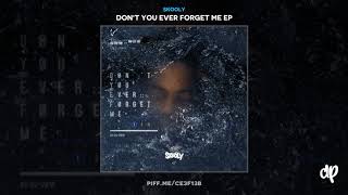 Skooly - Habit (feat. 2 Chainz) [Don&#39;t You Ever Forget Me]