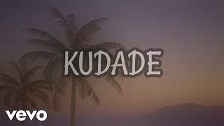 Kudade (Lyric Video)