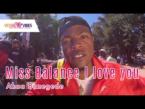 VesselVibes  - Akaa Bazegede Ft Miss Balance I love you Official Music Video