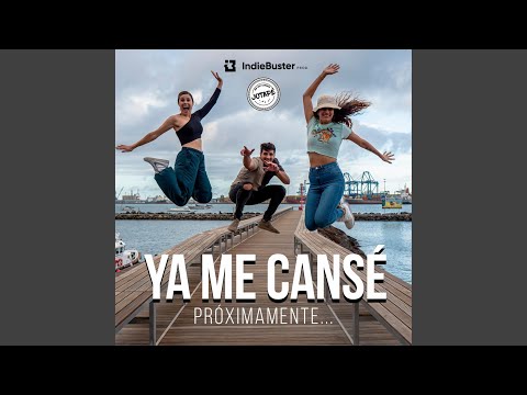 Ya me cansé
