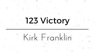 Kirk Franklin - 123 Victory (Tradução PT-BR)