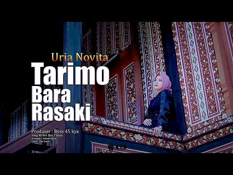 Uria Novita - TARIMO BARA RASAKI [ Official Music Video ]