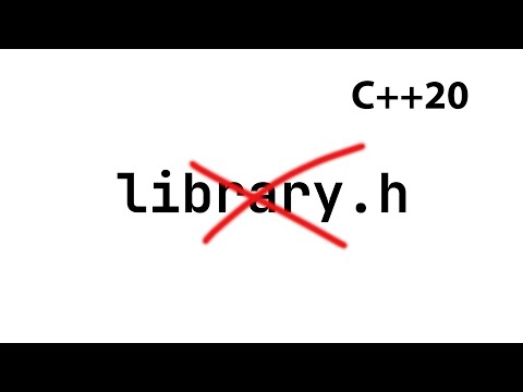 C++20 Modules - A complete guide