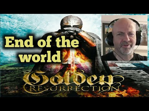 Golden ressurection - End of the world (Christian metal) REACTION