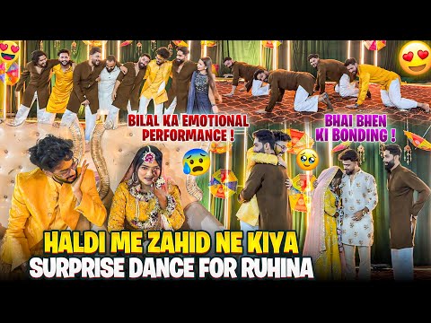 Haldi me Zahid ne Kiya surprise Dance For Ruhina😭Ruhina zahid Or Bilal Rone Lage | AALTU FALTU |
