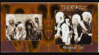 Tigertailz - I Want You To Want Me