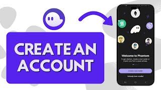 How To Create Phantom Wallet (Easy Step By Step)