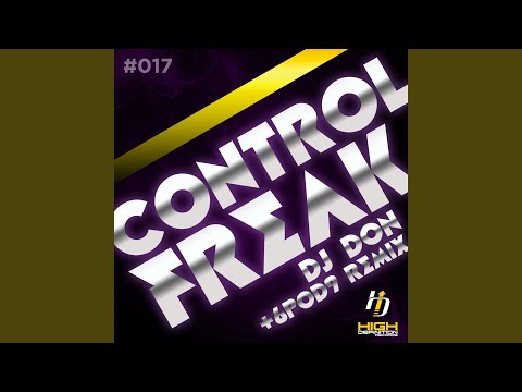 Control Freak (6Pod9 Remix)