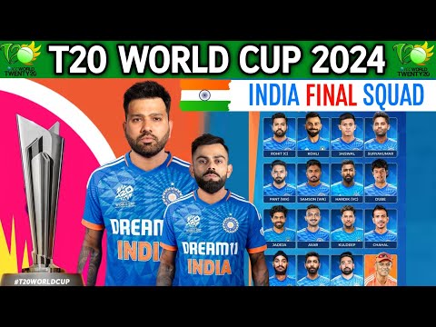 ICC T20 World Cup 2024 | Team India Final Squad | India 15 Members Squad For T20 World Cup 2024