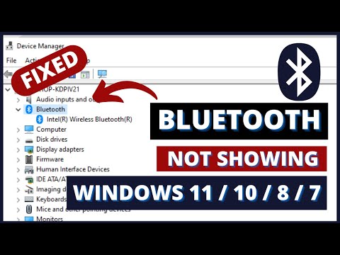 Fix - Bluetooth Not Showing in Device Manager or Icon Missing Windows 11/10/8/7