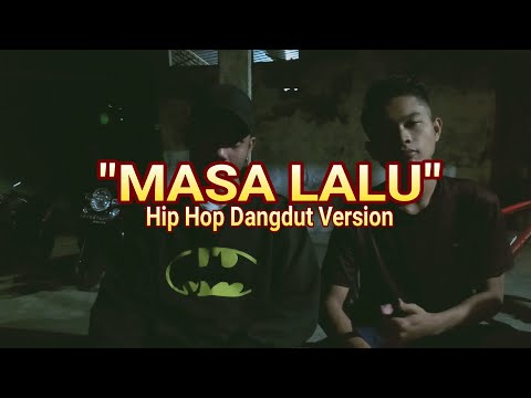 "MASA LALU" (ZIZAN) HIP HOP DANGDUT VERSION 2020 | Video Lirik