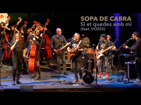 Sopa de Cabra Ft. Vozes - Si et quedes amb mi