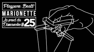 La Prod du Dimanche #25 Playsure - Marionette