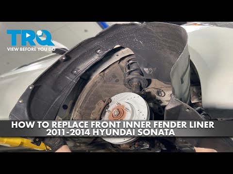 How to Replace Front Inner Fender Liners 2011-2014 Hyundai Sonata