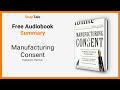 Manufacturing Consent by Edward S. Herman: 11 Minute Summary