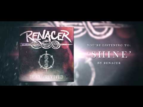 RENACER - SHINE (Official Streaming Video)