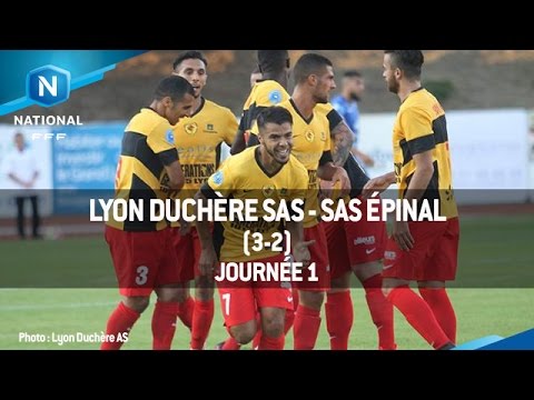J1 : Lyon Duchère - SAS Épinal (3-2), le résumé