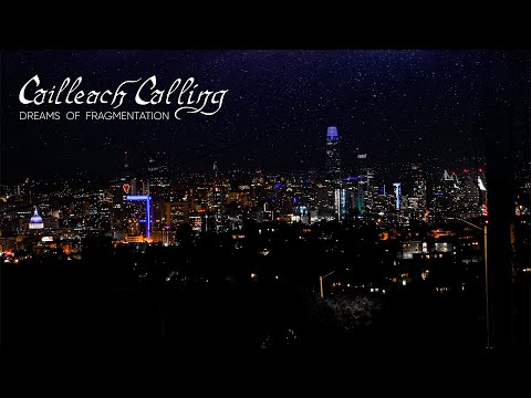 Cailleach Calling - Dreams of Fragmentation (Full Album Premiere)