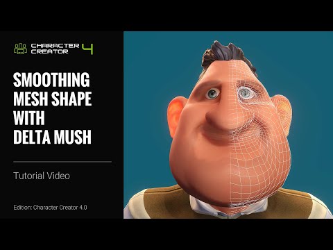 Character Creator 4 Tutorial - Smoothing Mesh Shape with Delta Mush