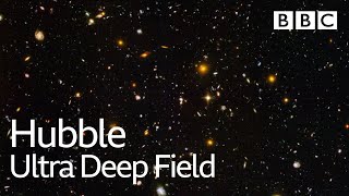 The deepest image of the Universe ever taken | Hubble: The Wonders of Space Revealed - BBC
