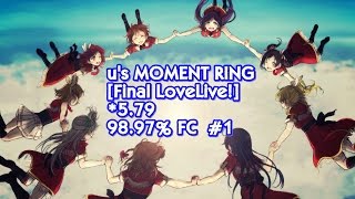 Osu! u's - MOMENT RING [Final LoveLive!] FC #1