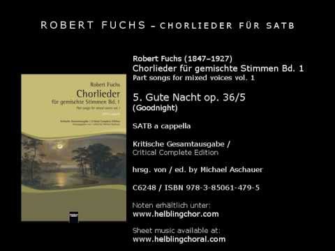 Robert Fuchs - Gute Nacht (Goodnight)