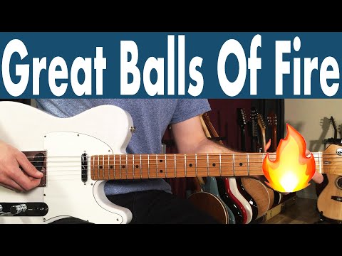 Great Balls Of Fire The ULTIMATE Jerry Lee Lewis Guitar Lesson + Tutorial
