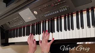Vard Grig - Попурри - Tsaghikneri ashxarhum piano cover (2022)