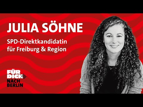 Julia Söhne - Ihre SPD-Direktkandidatin im Wahlkreis Freiburg & Region für die Bundestagswahl 2021