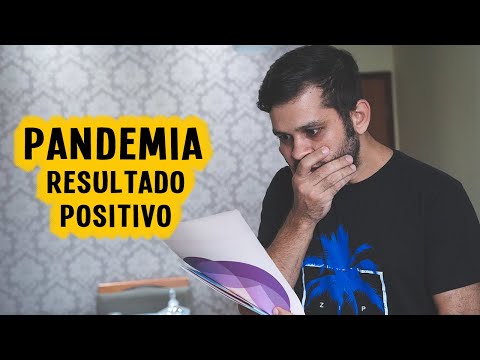 Pandemia - Resultado positivo