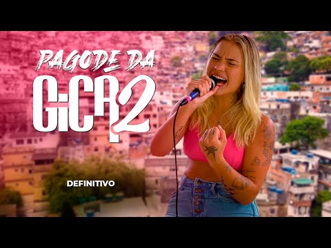 Pagode da Gica 2 - Definitivo  (Ao Vivo)