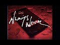 Always Never Call Me Over Official Lyric Video