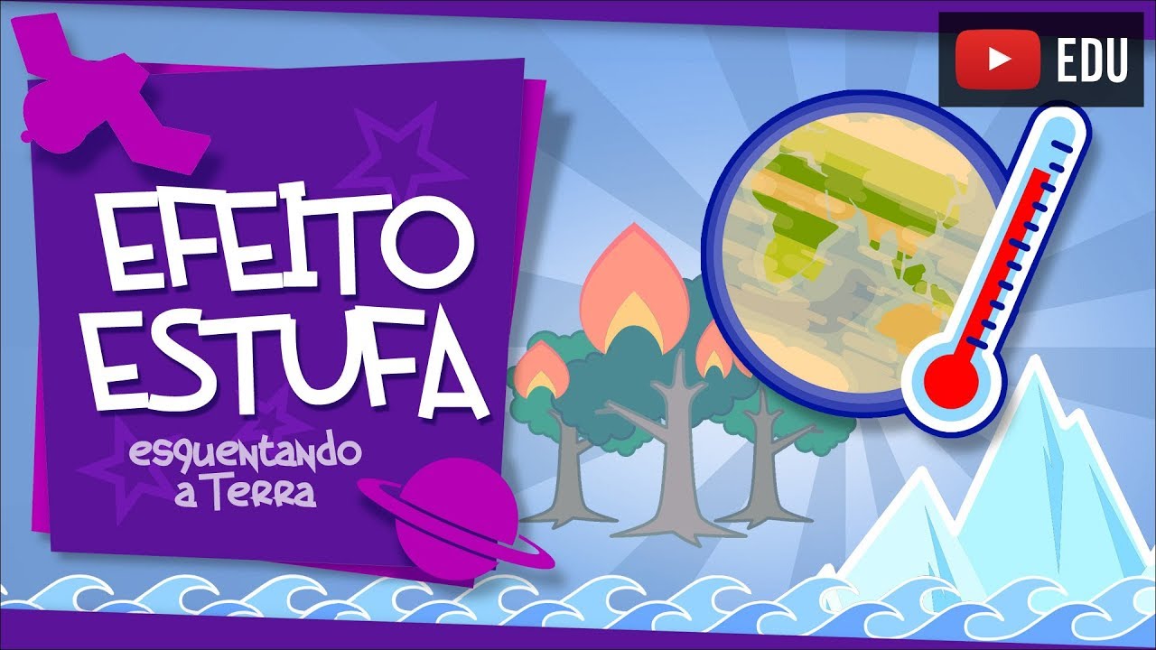 Efeito estufa - aquecendo a Terra de forma natural