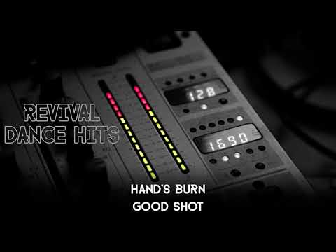 Hand's Burn - Good Shot [HQ]