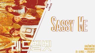 Red Velvet (레드벨벳) - 멋있게 (Sassy Me) (Han|Rom|Eng Lyrics)