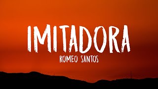 Romeo Santos - Imitadora (Letra/Lyrics)