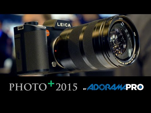 Adorama Exclusive - PhotoPlus 2015: The Leica SL Camera