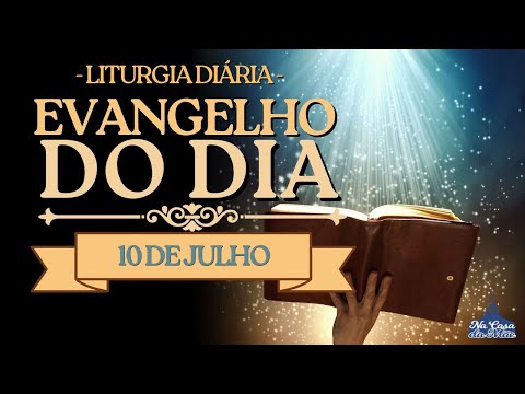 Today's Gospel 🙏 | July 10 | Mass Reading ❤️