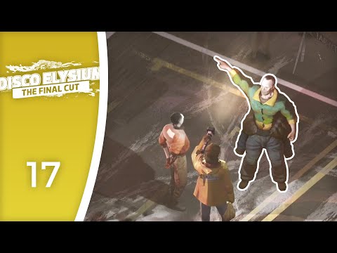 People who have the wrong causes - Let's Play Disco Elysium: The Final Cut #17