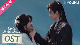 Download lagu [OST] Love in The Clouds (Cinta di Atas Awan) | Opening Theme Song 《爱入青方》by Huang Xiaoyun | YOUKU mp3