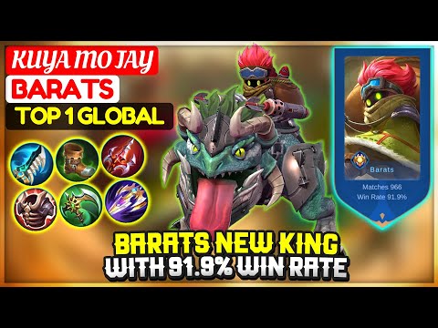 Barats New King With 91.9% Win Rate [ Top 1 Global Barats ] KUYA MO JAY - Mobile Legends
