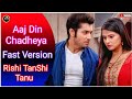 Kasam Tere Pyaar Ki Aaj Din Chadheya Fast Version Rishi TanShi Tanu Colors JR Creation