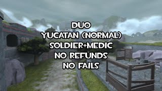 Yucatan Normal normal Soldier+Medic duo NR NF