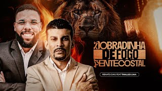 Renato Dias feat Thalles Lima - Dobradinha de fogo