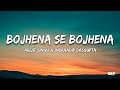 Bojhena Se Bojhena Arijit Singh Soham Abir Mimi Payel Lyrics Video IMP