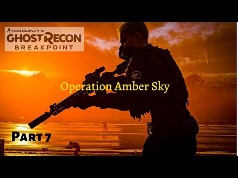 Ghost recon breakpoint walkthrough Operation Amber Sky Pr.7 STEALTH MODE