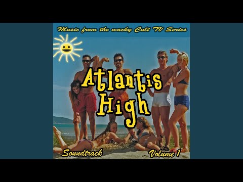 Atlantis High Main Theme